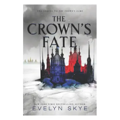 The Crown's Game 02. The Crown's Fate