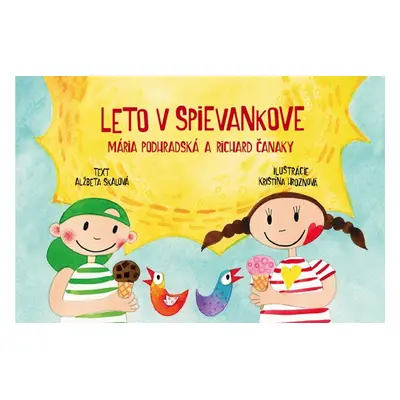 Leto v Spievankove