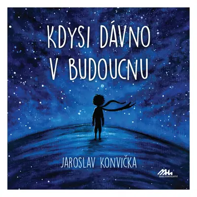 Kdysi dávno v budoucnu