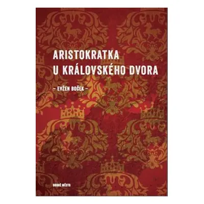 Aristokratka u královského dvora