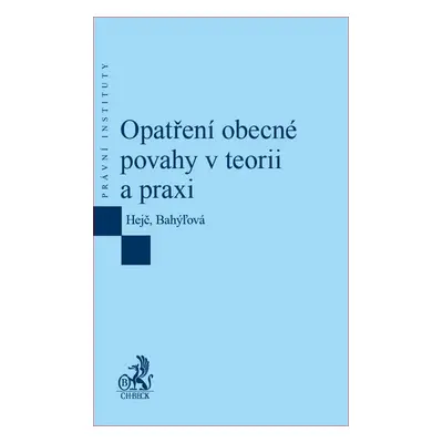 Opatření obecné povahy v teorii a praxi