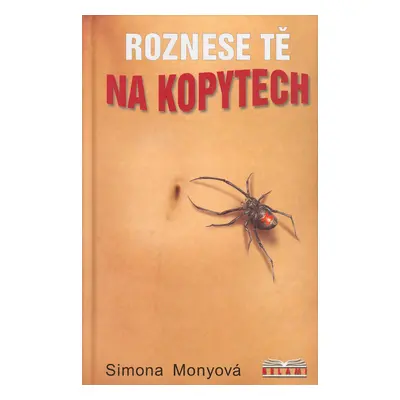 Roznese tě na kopytech