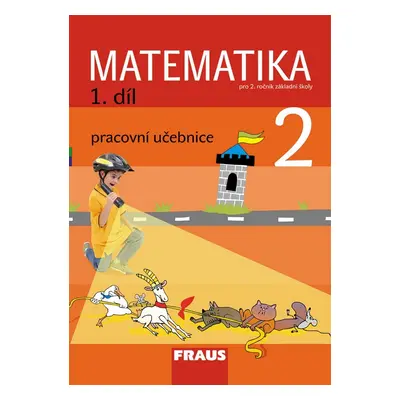 Matematika 2/1. díl Pracovní učebnice