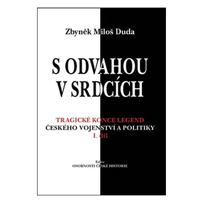 S odvahou v srdcích