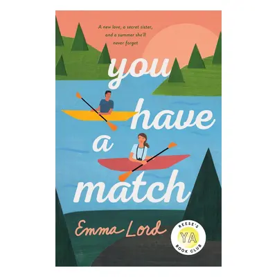 You Have a Match