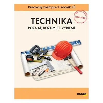 Technika Pracovný zošit pre 7. ročník ZŠ