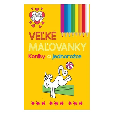 Veľké maľovanky Koníky a jednorožce