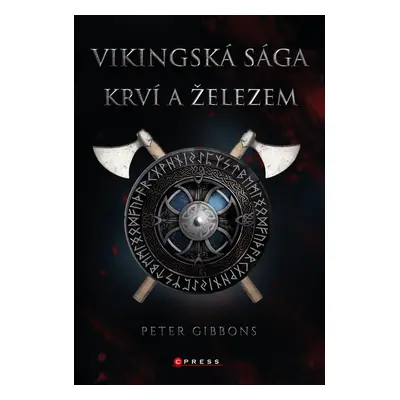 Vikingská sága Krví a železem