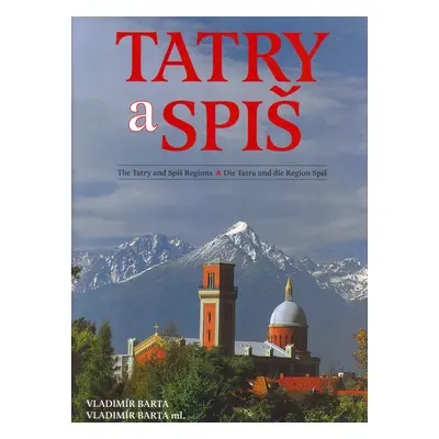 Tatry a Spiš