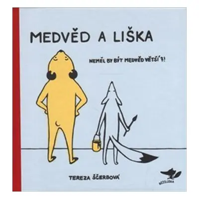 Medvěd a liška