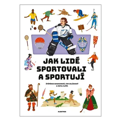 Jak lidé sportovali a sportují