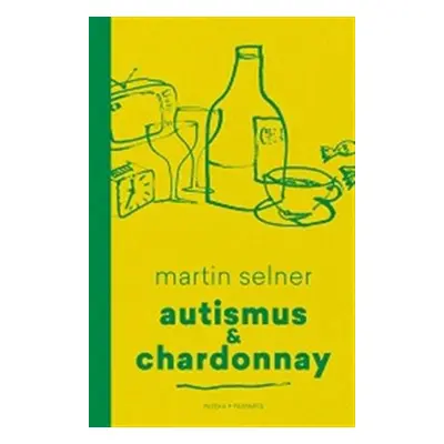 Autismus & Chardonnay