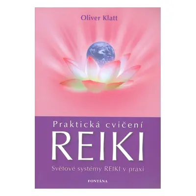 Praktická cvičení Reiki