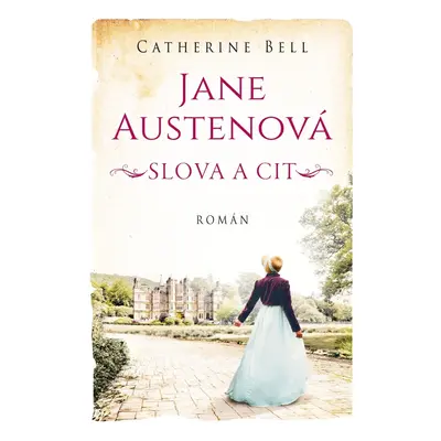 Jane Austenová Slova a cit