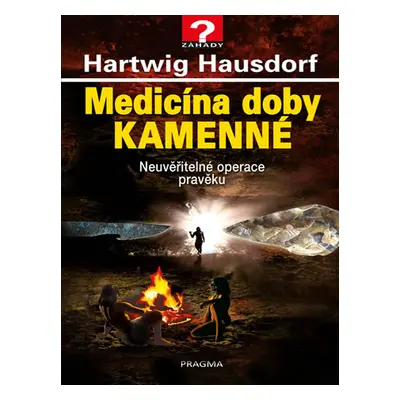 Medicína doby kamenné