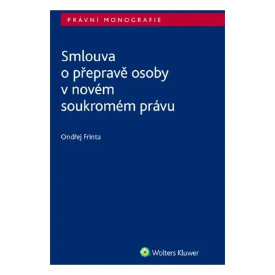 Smlouva o přepravě osoby v novém soukromém právu