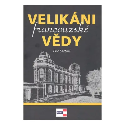 Velikáni francouzské vědy