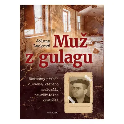 Muž z gulagu