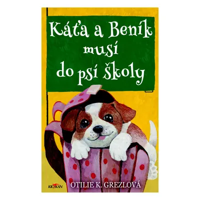 Káťa a Beník musí do psí školy