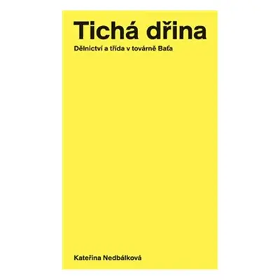 Tichá dřina