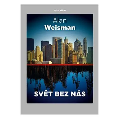 Svět bez nás