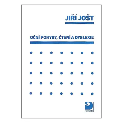 Oční pohyby, čtení a dyslexie