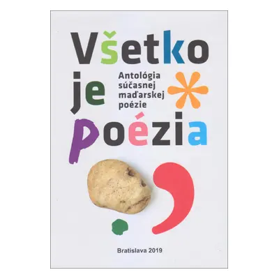 Všetko je poézia