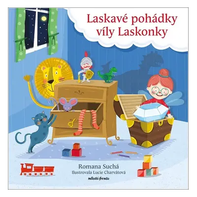 Laskavé pohádky víly Laskonky