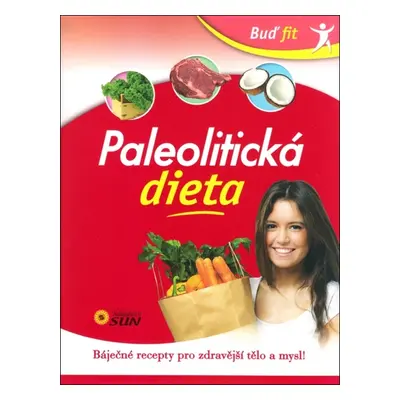 Buď fit Paleolitická dieta