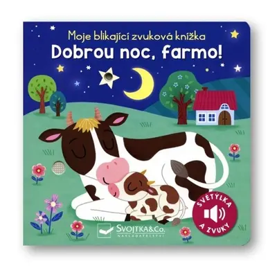 Dobrou noc, farmo!