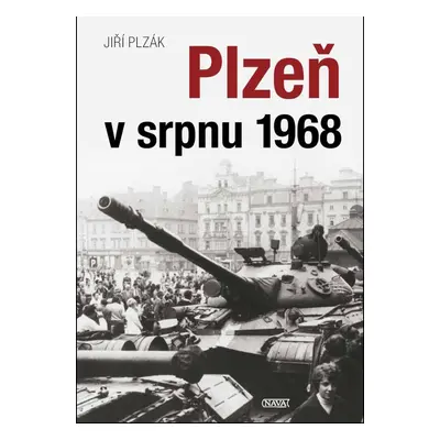 Plzeň v srpnu 1968