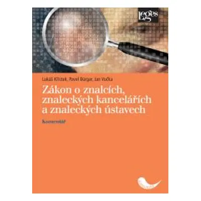 Zákon o znalcích, znaleckých kancelářích a znaleckých ústavech