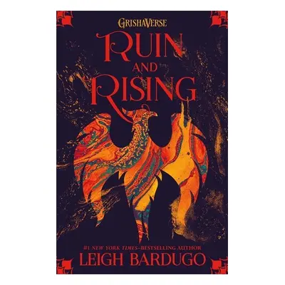 The Grisha 3: Ruin and Rising