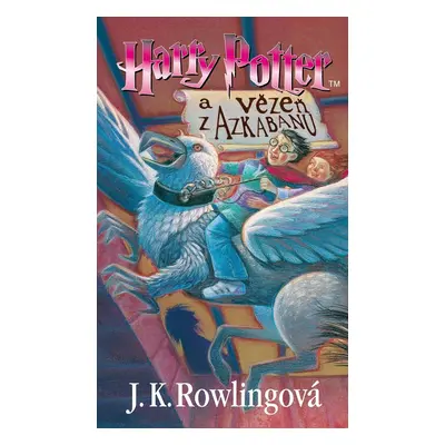 Harry Potter a vězeň z Azkabanu (3. díl)