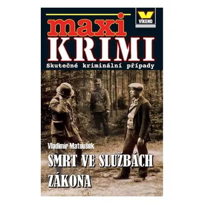 Maxi Krimi Smrt ve službách zákona