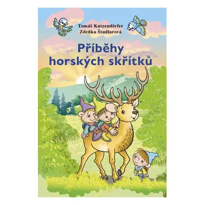 Příběhy horských skřítků