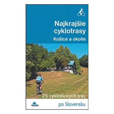 Najkrajšie cyklotrasy – Košice a okolie