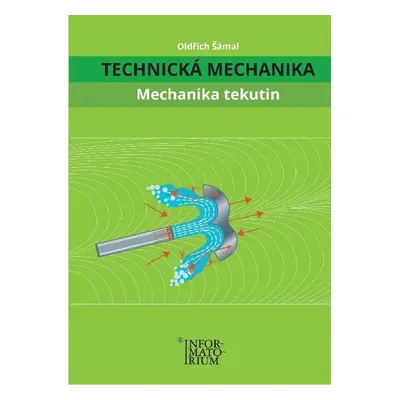 Technická mechanika Mechanika tekutin