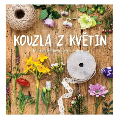 Kouzla z květin