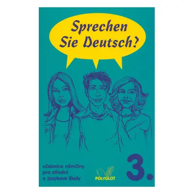 Sprechen Sie Deutsch? 3. B2