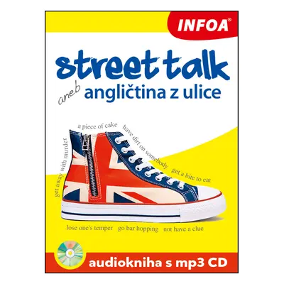 Street talk aneb angličtina z ulice Audiokniha s mp3 CD