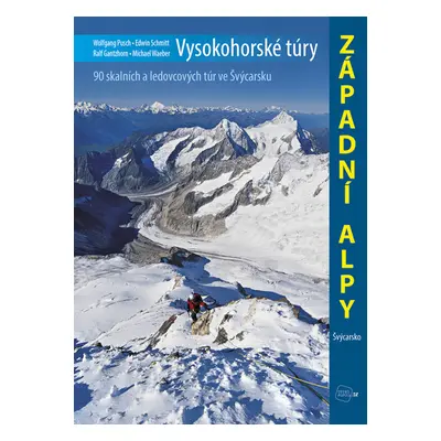 Vysokohorské túry Západní Alpy