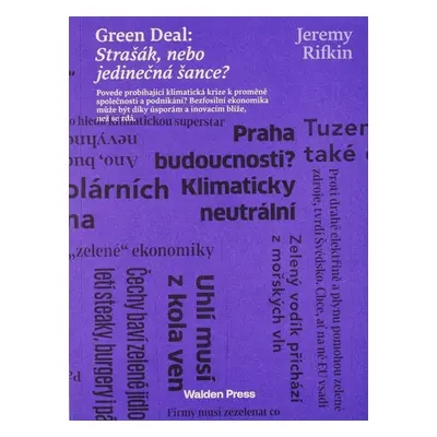 Green deal: Strašák, nebo jedinečná šance?