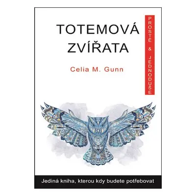 Totemová zvířata (Prostě a Jednoduše)