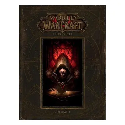 World of Warcraft: Chronicle, Volume 1