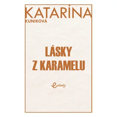 Lásky z karamelu