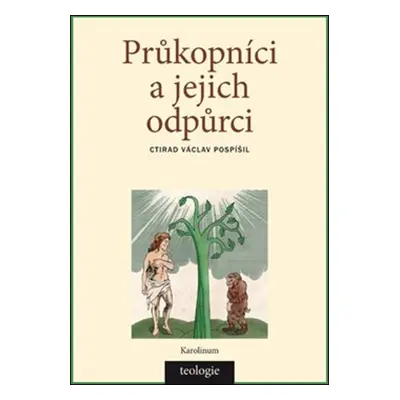 Průkopníci a jejich odpůrci