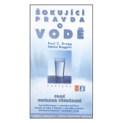 Šokující pravda o vodě