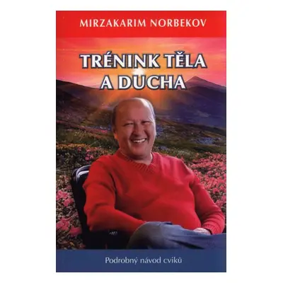 Trénink těla a ducha