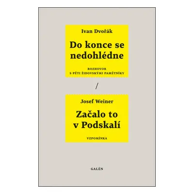 Do konce se nedohlédne, Začalo to v Podskalí